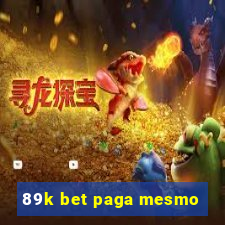 89k bet paga mesmo